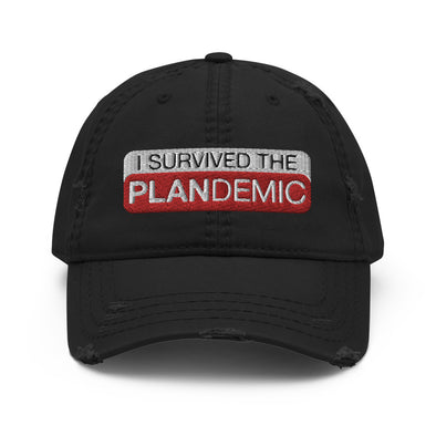 I Survived The Plandemic - Distressed Dad Hat