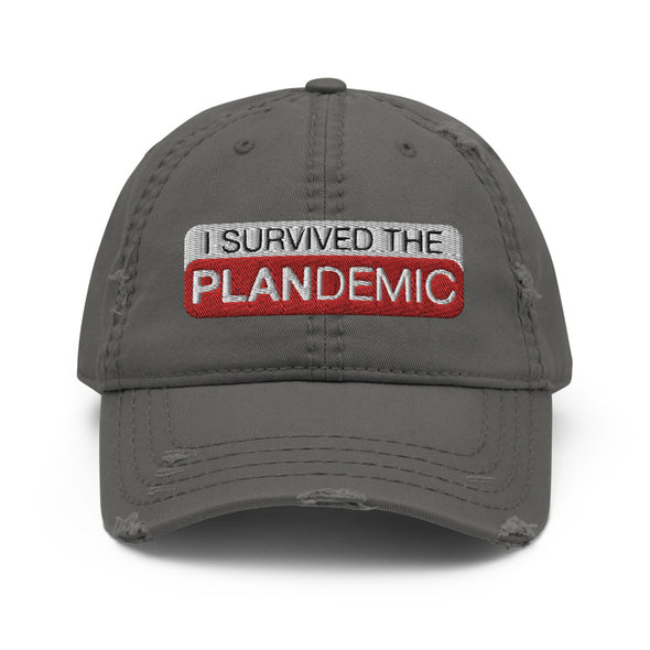 I Survived The Plandemic - Distressed Dad Hat