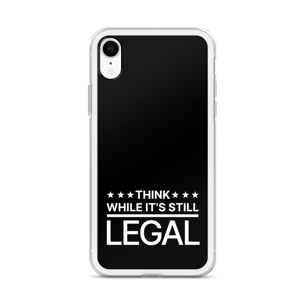 Think While It's Still Legal - iPhone Case (White Logo)