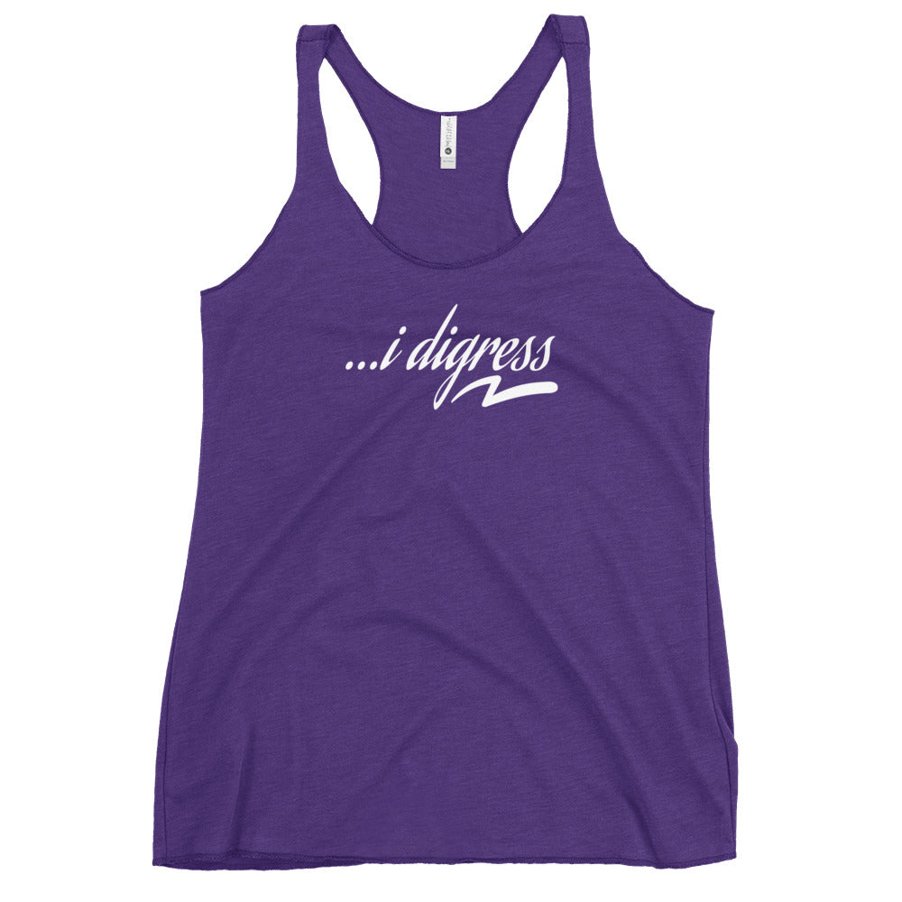 I Digress - Women's Tank